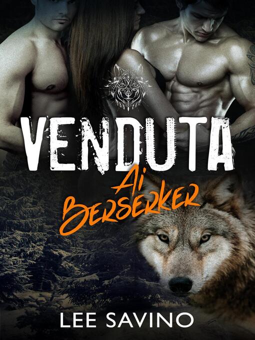 Title details for Venduta ai Berserker by Lee Savino - Available